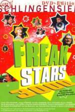 Watch Freakstars 3000 Vodly