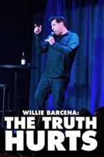 Watch Willie Barcena The Truth Hurts Vodly