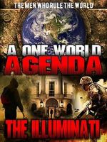 Watch A One World Agenda: The Illuminati Vodly