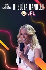 Watch Just for Laughs 2022: The Gala Specials - Chelsea Handler Vodly