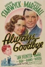 Watch Always Goodbye Vodly