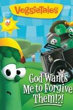 Watch VeggieTales: God Wants Me to Forgive Them!?! Vodly