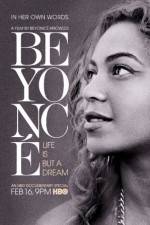 Watch Beyoncé Life Is But a Dream Vodly