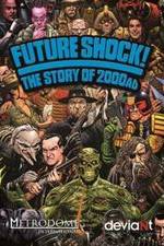 Watch Future Shock! The Story of 2000AD Vodly