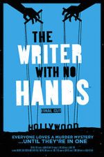 Watch The Writer with No Hands: Final Cut Vodly