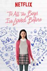 Watch To All the Boys I\'ve Loved Before Vodly