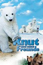 Watch Knut und seine Freunde Vodly