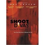 Watch They Shoot Divas, Don't They? Vodly