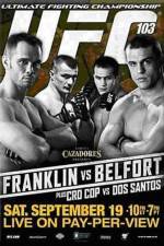 Watch UFC 103: Franklin vs. Belfort Vodly