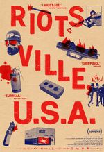 Watch Riotsville, U.S.A. Vodly