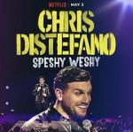 Watch Chris Distefano: Speshy Weshy (TV Special 2022) Vodly