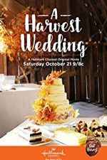 Watch A HARVEST WEDDING Vodly