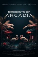 Watch Residents of Arcadia Vodly