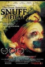 Watch The Great American Snuff Film Vodly