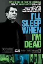 Watch I\'ll Sleep When I\'m Dead Vodly