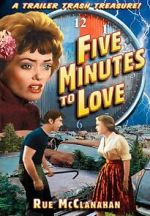 Watch Five Minutes to Love Vodly