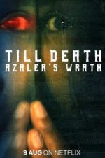 Watch Till Death: Azalea\'s Wrath Vodly