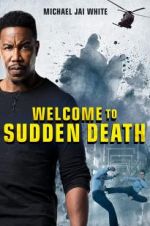 Watch Welcome to Sudden Death Vodly