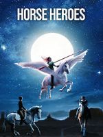 Watch Horse Heroes Vodly