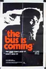 Watch The Bus Is Coming Vodly