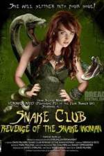 Watch Snake Club Revenge of the Snake Woman Vodly