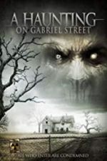 Watch A Haunting on Gabriel Street Vodly