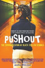 Watch Pushout: The Criminalization of Black Girls in Schools Vodly
