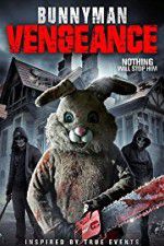 Watch Bunnyman Vengeance Vodly