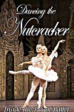 Watch Dancing the Nutcracker: Inside the Royal Ballet Vodly