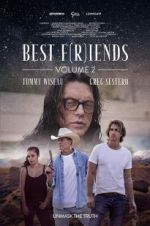 Watch Best F(r)iends: Volume 2 Vodly