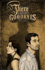 Watch There Are No Goodbyes Vodly