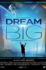 Watch Dream Big: Engineering Our World Vodly