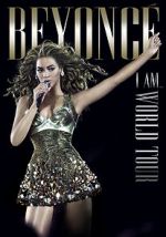 Watch Beyonc\'s I Am... World Tour Vodly