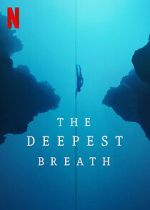 Watch The Deepest Breath Vodly