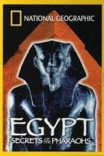 Watch National Geographic Egypt Secrets of the Pharaoh Vodly