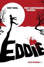 Watch Eddie The Sleepwalking Cannibal Vodly