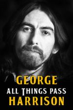 Watch George Harrison: All Things Pass Vodly