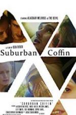 Watch Suburban Coffin Vodly