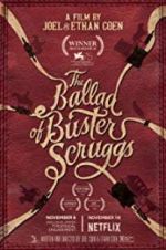 Watch The Ballad of Buster Scruggs Vodly