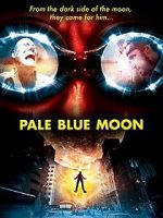 Watch Pale Blue Moon Vodly