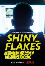 Watch Shiny_Flakes: The Teenage Drug Lord Vodly