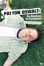 Watch Patton Oswalt No Reason to Complain Vodly