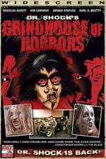 Watch Dr Shock's Grindhouse of Horrors Vodly