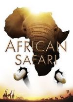 Watch African Safari Vodly