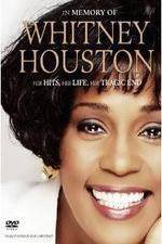 Watch In Memory Of Whitney Houston Vodly