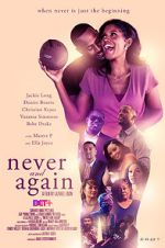 Watch Never and Again Vodly