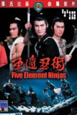 Watch Five Element Ninja (Ren zhe wu di) Vodly