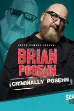 Watch Brian Posehn: Criminally Posehn Vodly