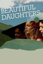 Watch Beautiful Daughters Vodly