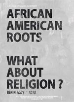 Watch African American Roots Vodly